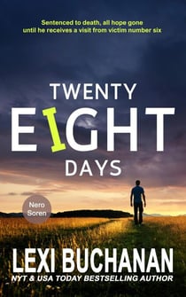Twenty Eight Days - Nero Soren, #1