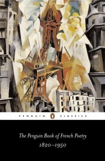 The Penguin Book of French Poetry - 1820-1950