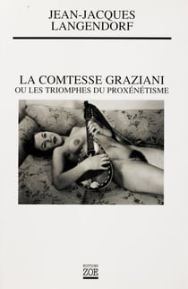 La Comtesse Graziani - ou Les triomphes du proxénétisme