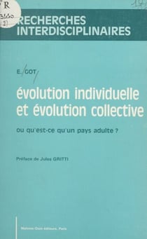 Évolution individuelle et évolution collective - Ou Qu'est-ce qu'un pays adulte ?