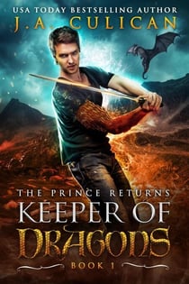 The Prince Returns - Keeper of Dragons, #1