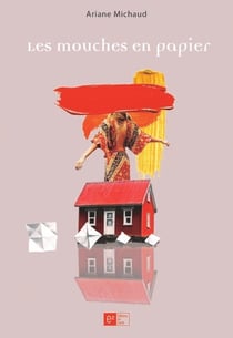 Les mouches en papier