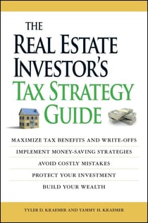 The Real Estate Investor's Tax Strategy Guide - Maximize tax benefits and write-offs, Implement money-saving strategies…Avoid costly mistakes,,Protect your investment.. Build your wealth