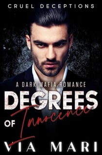 Degrees of Innocence - Cruel Deceptions, #1