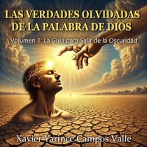 LAS VERDADES OLVIDADAS DE LA PALABRA DE DIOS - Las Verdades Olvidadas de la Palabra de Dios, #1