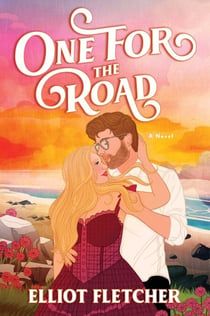 One for the Road - A Novel