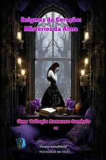 Enigmas do Coração: Mistérios da Alma - Romance Sombrio, #2
