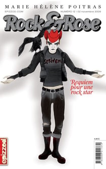 Requiem pour une rock star - Rock&Rose, épisode 12