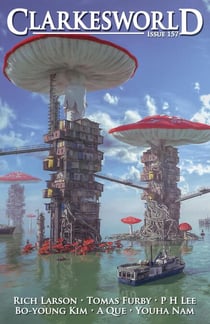 Clarkesworld Magazine Issue 157 - Clarkesworld Magazine