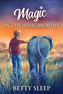 Magic In The African Bush