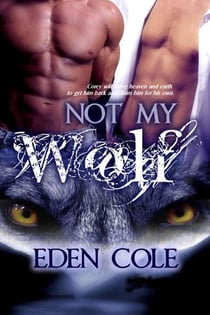 Not My Wolf - My Wolf, #1