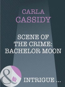 Scene Of The Crime: Bachelor Moon