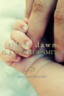 Silver Dawn - The Wishes Series, #4