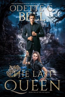 The Last Queen Book Two - The Last Queen, #2