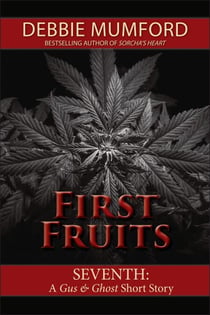 First Fruits - Gus and Ghost