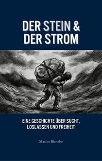 Der Stein & Der Bach