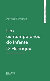 Um contemporaneo do Infante D. Henrique
