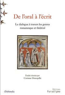 De l'oral à l'écrit : le dialogue à travers les genres romanesque et théâtral