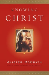 Knowing Christ