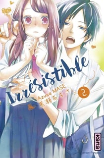 Irrésistible - Tome 2