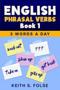 English Phrasal Verbs Book 1 - 3 Words a Day