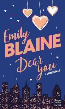 Collector Dear You (Intégrale) - La saga phénomène d'Emily Blaine