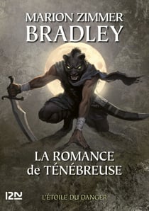 La Romance de Ténébreuse - tome 12 - L'Étoile du danger