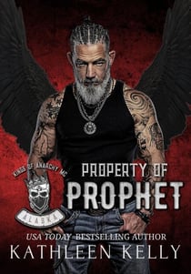 Property of Prophet - Kings of Anarchy MC, #2