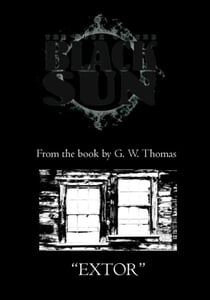 The Book of the Black Sun: Extor - The Black Sun, #4