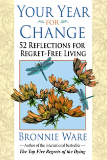 Your Year for Change - 52 Reflections for Regret-Free Living