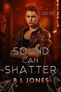 Sound Can Shatter - Liquid Onyx, #4