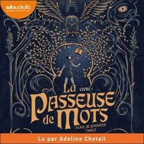 La Passeuse de mots - La Passeuse de mots, tome 1