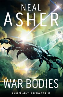 War Bodies - An apocalyptic, military sci-fi adventure of artificial intelligence, alien war and rebellion