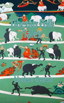 Tibetan Folk Tales - Folk Tales