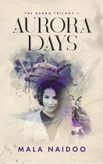 Aurora Days - The Bardo Trilogy, #1