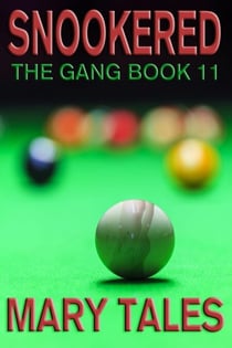 Snookered - The Gang, #11