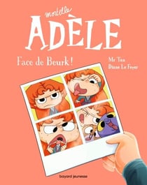 BD Mortelle Adèle, Tome 19 - Face de Beurk !