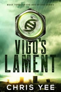 Vigo's Lament - Age of End, #3