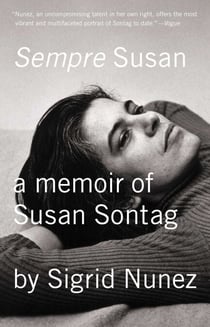 Sempre Susan - A Memoir of Susan Sontag