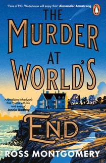The Murder at World’s End - The gripping new cosy crime mystery and BBC Radio 2 Book Club Pick from the bestselling author