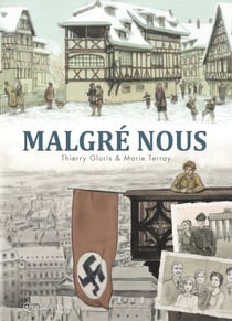 Malgré nous - Intégrale NED