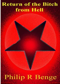 The Return of the Bitch from Hell - A Rob Hinds Black Magic Story, #4