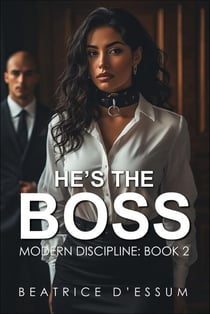 He's the Boss - Modern Discipline, #2
