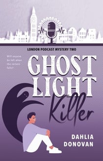 Ghost Light Killer - London Podcast Mystery Series, #2