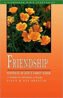 Friendship - Portraits in God's Family Album