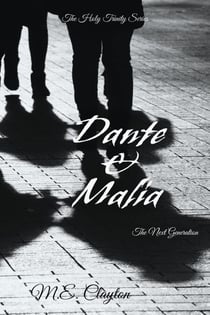 Dante & Malia - The Holy Trinity Next Generation (1) Series, #5