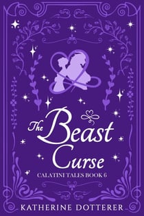 The Beast Curse - Calatini Tales, #6