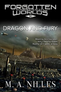 Dragon and Fury - Starfire Angels: Forgotten Worlds, #10