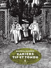 Tif et Tondu - Cahiers - Tome 1