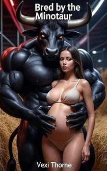 Bred by the Minotaur - Claimed by Monsters, #1